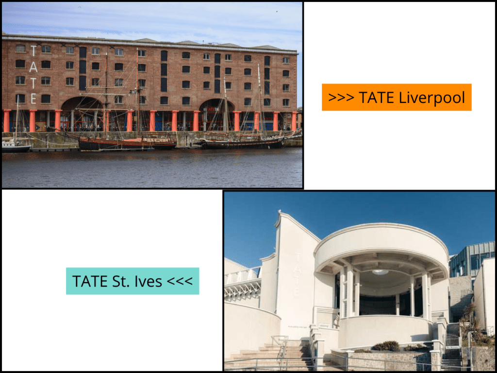 TATE Liverpool - TATE St. Ives