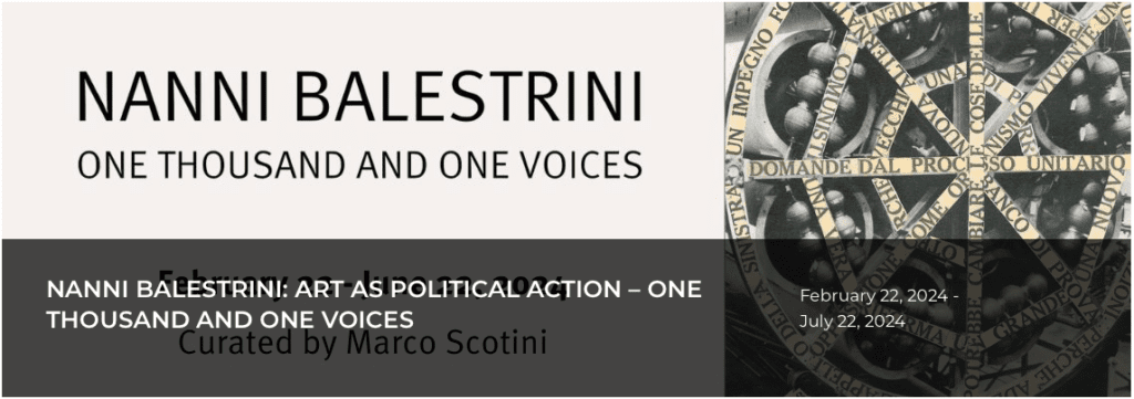 Center for Italian Modern Art/ CIMA di New York ospita la mostra NANNI BALESTRINI: art as political action – one thousand and one voices